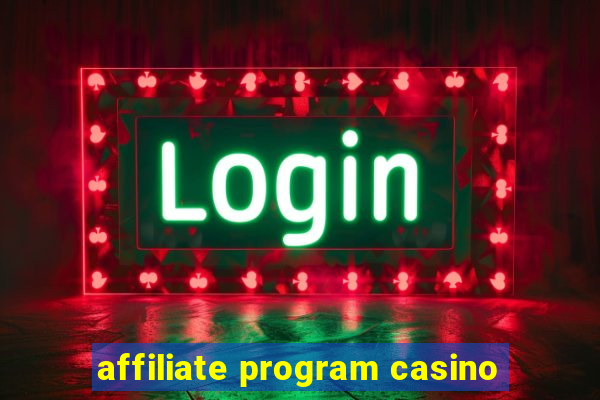 affiliate program casino