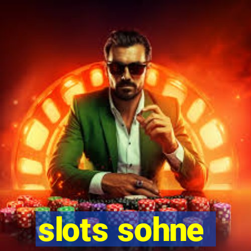 slots sohne