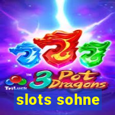 slots sohne