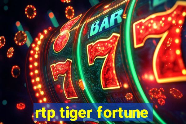 rtp tiger fortune