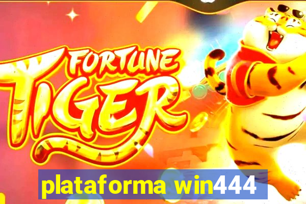 plataforma win444