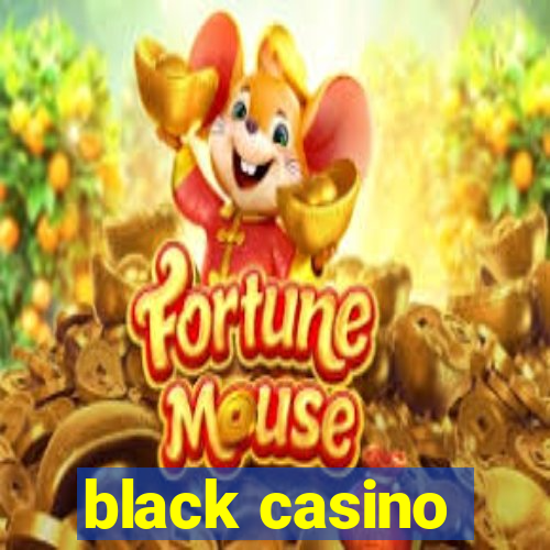 black casino