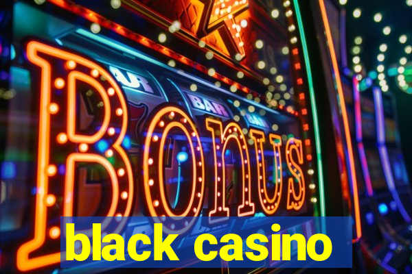 black casino