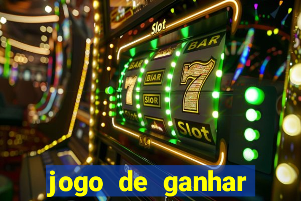 jogo de ganhar dinheiro sem deposito