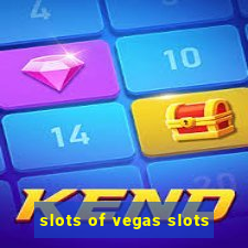 slots of vegas slots