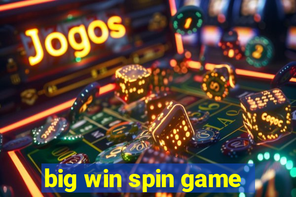 big win spin game