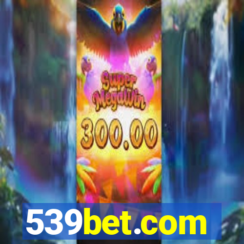 539bet.com