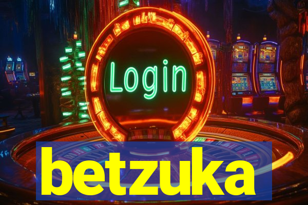 betzuka