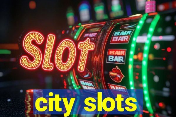 city slots