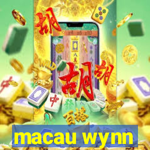 macau wynn