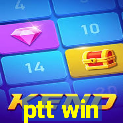 ptt win