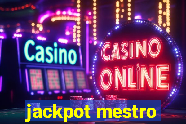 jackpot mestro