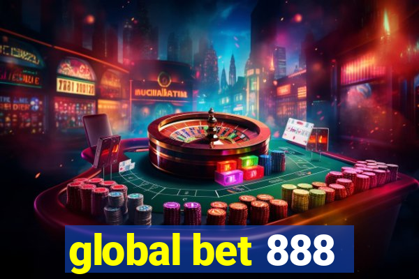 global bet 888