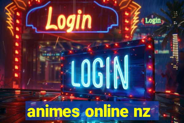 animes online nz