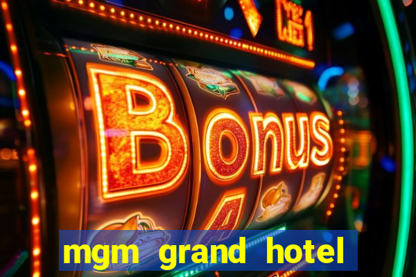 mgm grand hotel casino las vegas