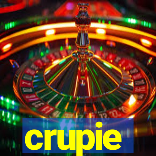 crupie