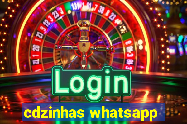 cdzinhas whatsapp