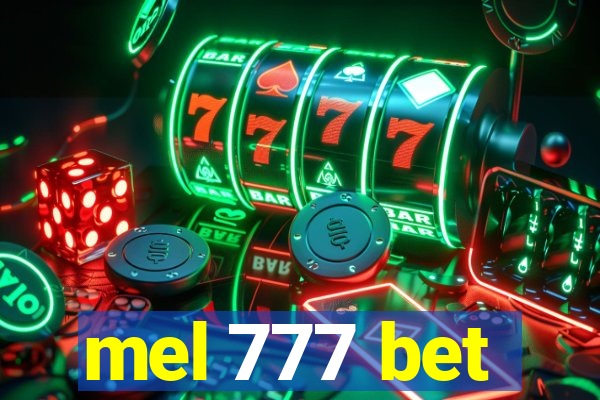 mel 777 bet