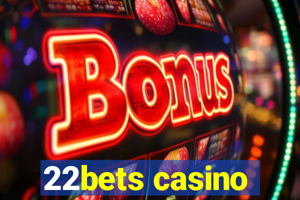 22bets casino