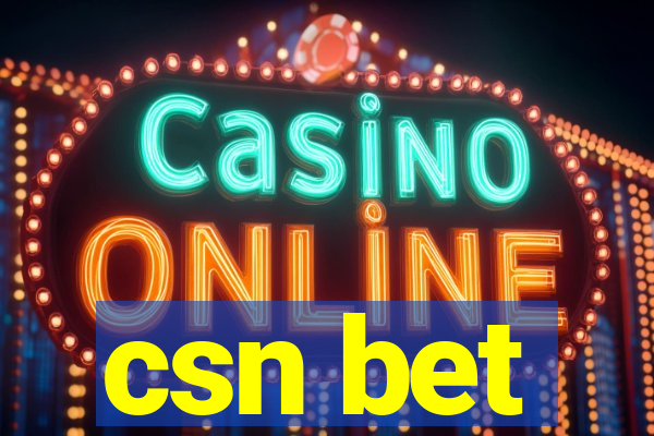 csn bet