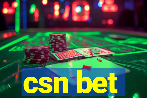 csn bet