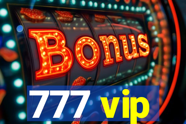 777 vip