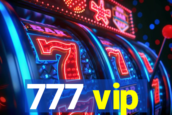 777 vip