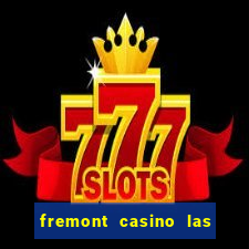 fremont casino las vegas nevada