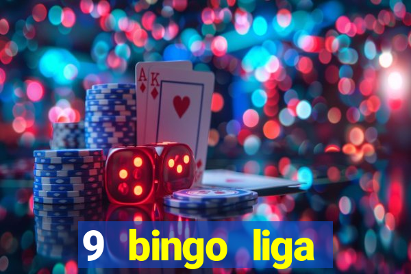 9 bingo liga juje?a de futbol resultados