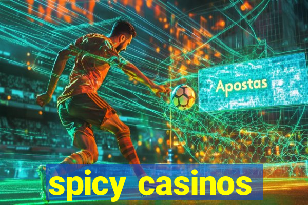 spicy casinos