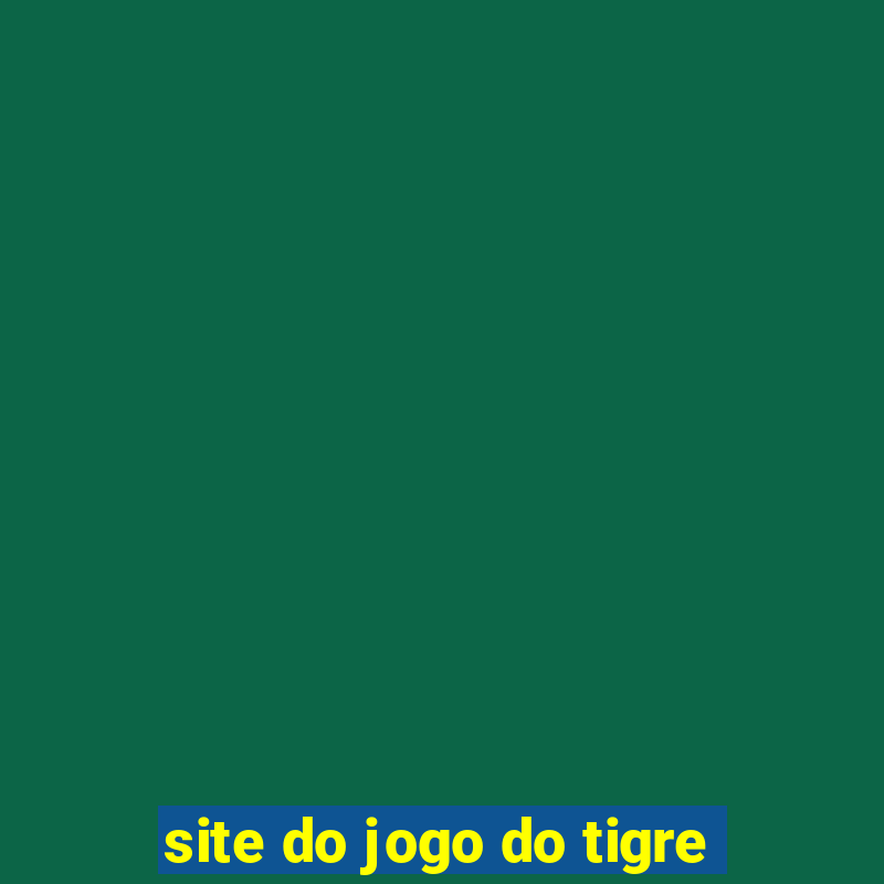 site do jogo do tigre