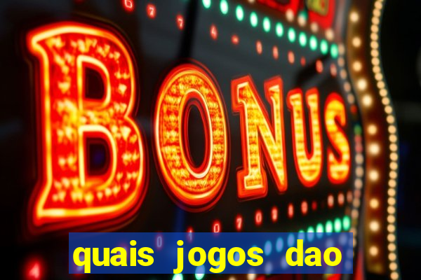 quais jogos dao mais dinheiro