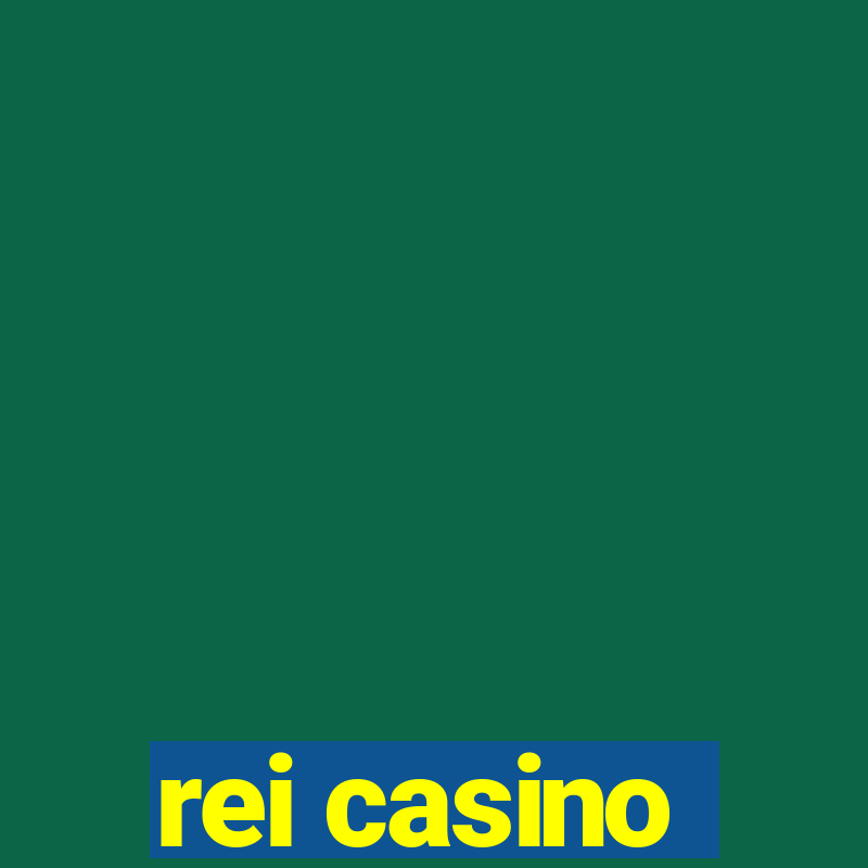 rei casino