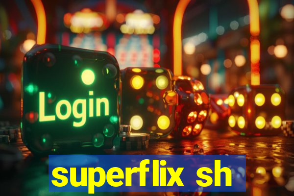 superflix sh