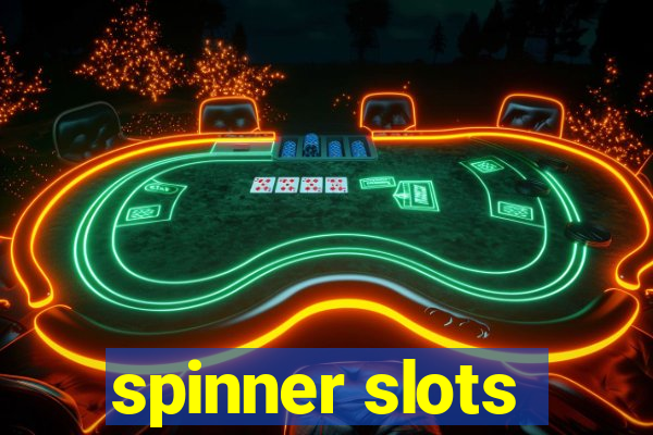 spinner slots