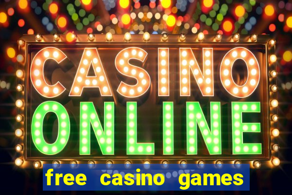 free casino games slot games