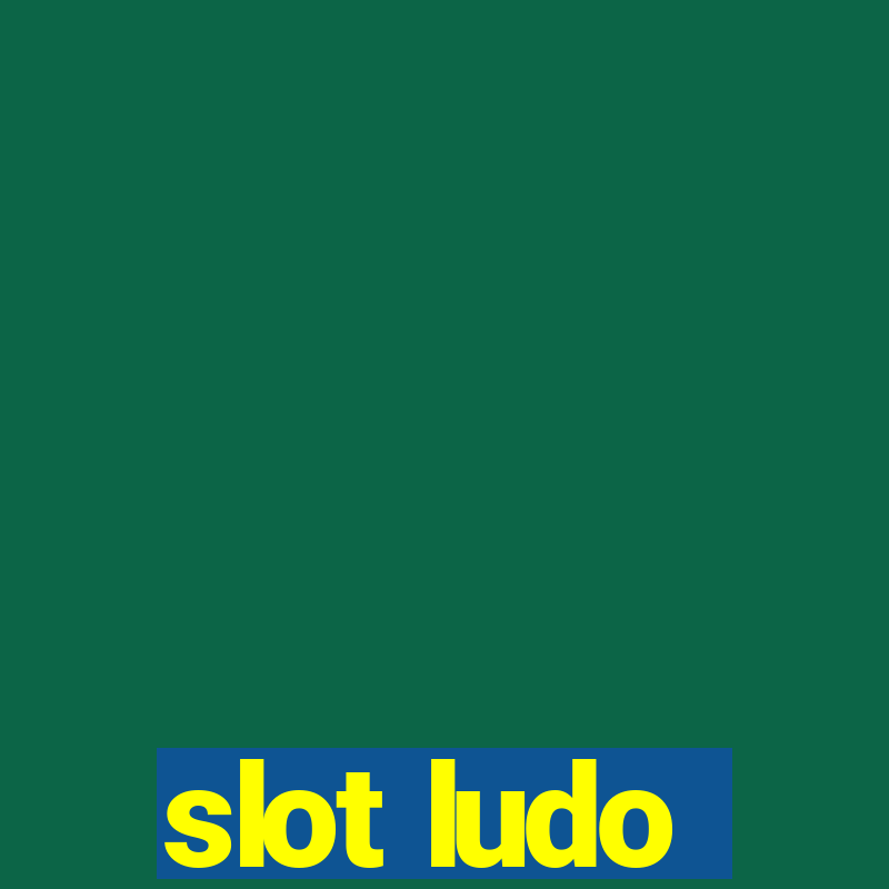 slot ludo