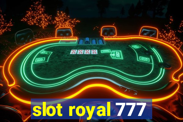 slot royal 777