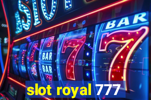 slot royal 777