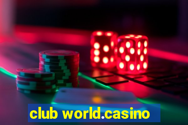 club world.casino