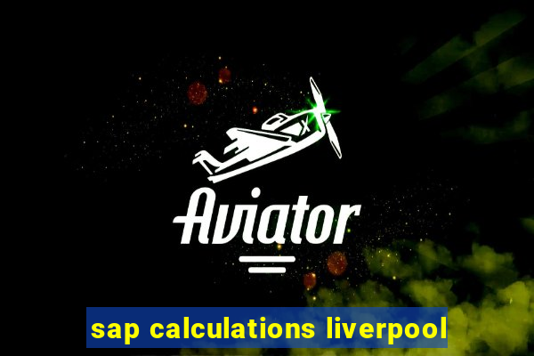 sap calculations liverpool