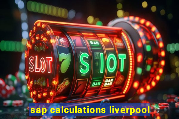 sap calculations liverpool