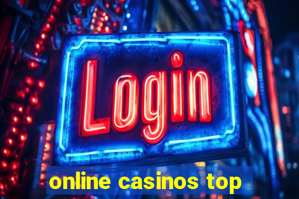 online casinos top