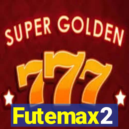 Futemax2