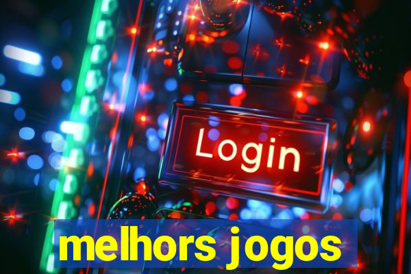 melhors jogos