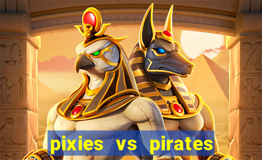 pixies vs pirates slot free play