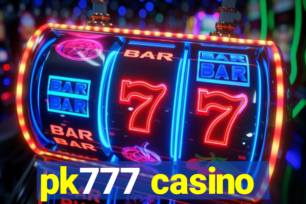 pk777 casino