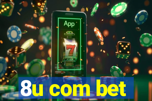 8u com bet