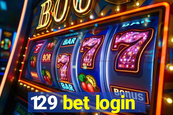 129 bet login