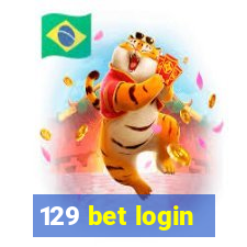 129 bet login